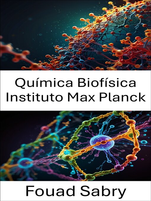 Title details for Química Biofísica Instituto Max Planck by Fouad Sabry - Available